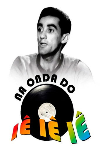 Assistir Na Onda do Iê-Iê-Iê online dublado e legendado