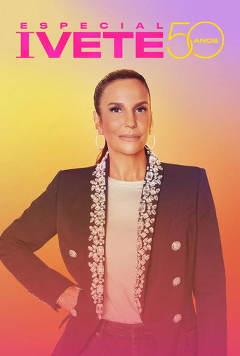 Assistir Especial Ivete 50 Anos online dublado e legendado