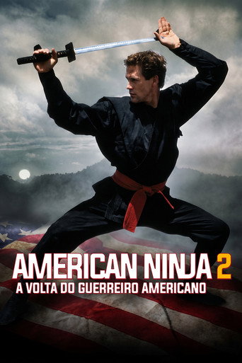 Assistir American Ninja 2: A Volta do Guerreiro Americano online dublado e legendado