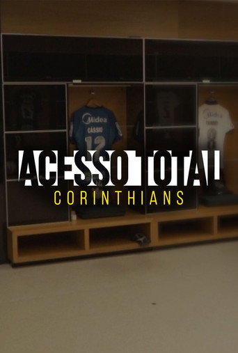 Assistir Acesso Total: Corinthians online dublado e legendado