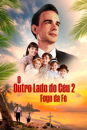 Assistir O Outro Lado do Céu 2: Fogo da Fé online dublado e legendado