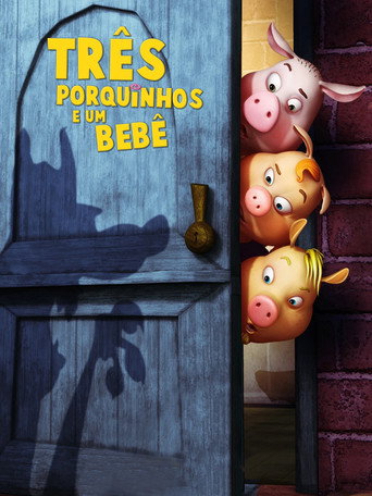 Assistir Três Porquinhos e um Bebê online dublado e legendado