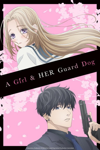 Assistir A Girl & Her Guard Dog online dublado e legendado