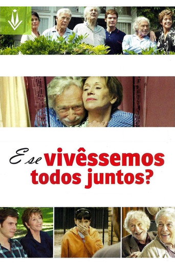 Poster de E se Vivêssemos Todos Juntos?