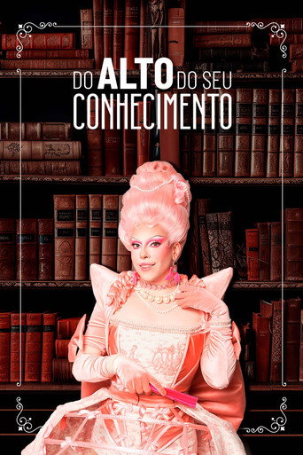 Assistir Do Alto do Seu Conhecimento online dublado e legendado