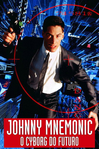 Assistir Johnny Mnemonic, o Cyborg do Futuro online dublado e legendado
