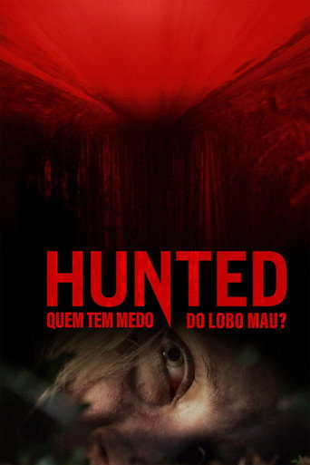 Poster de Hunted - Quem Tem Medo do Lobo Mau?