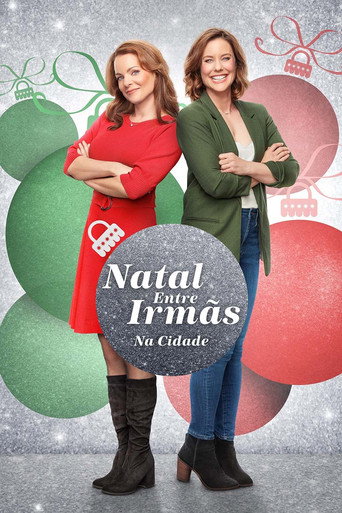 Assistir Natal Entre Irmãs: Na Cidade online dublado e legendado