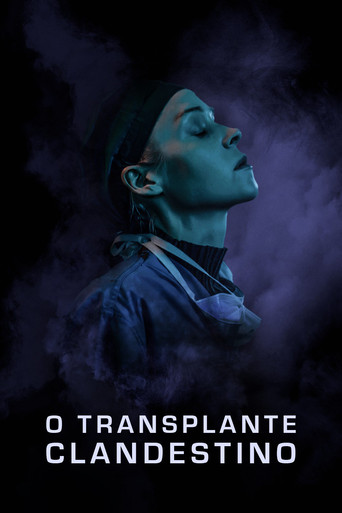 Assistir O Transplante Clandestino online dublado e legendado