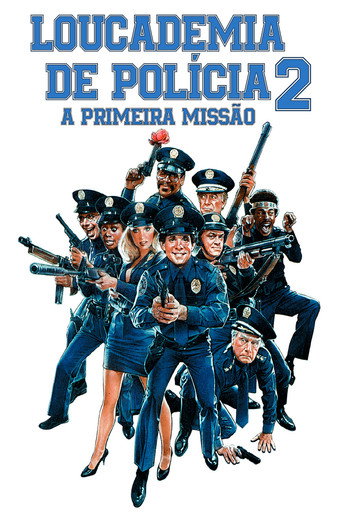 Poster de Loucademia de Polícia 2: A Primeira Missão