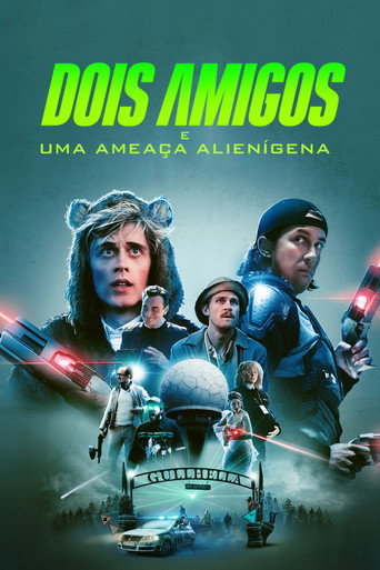 Assistir Dois Amigos e uma Ameaça Alienígena online dublado e legendado