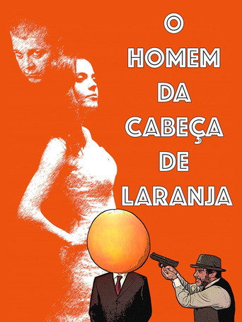 Assistir O Homem da Cabeça de Laranja online dublado e legendado
