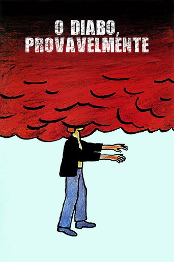 Poster de O Diabo, Provavelmente