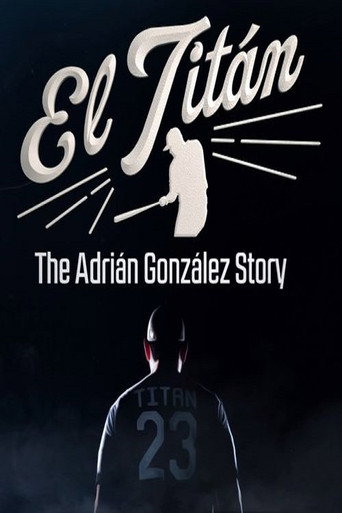 Assistir El Titán: The Adrián González Story online dublado e legendado