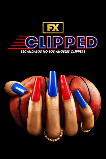 Poster de Clipped: Escândalos no Los Angeles Clippers