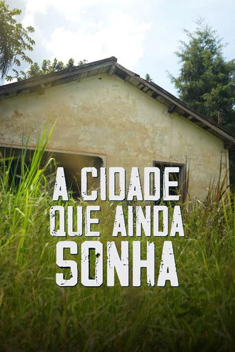 Assistir A Cidade que Ainda Sonha online dublado e legendado