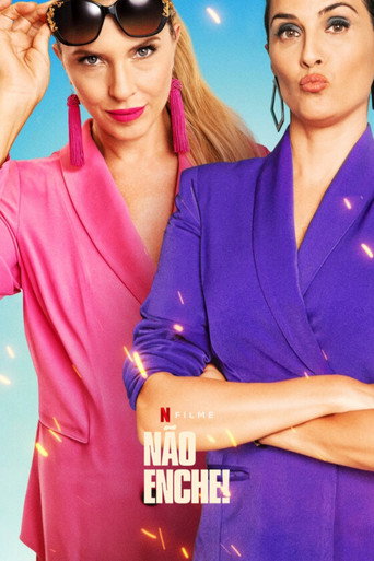 Assistir Não Enche! online dublado e legendado