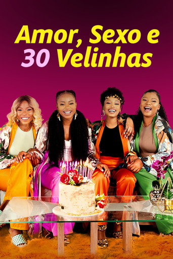 Assistir Amor, Sexo e 30 Velinhas online dublado e legendado