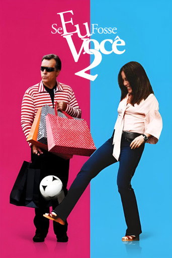Assistir Se Eu Fosse Você 2 online dublado e legendado