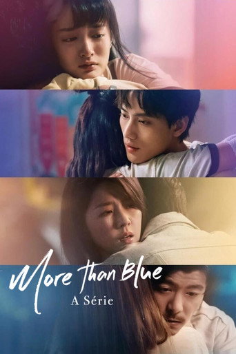 Assistir More than Blue: A Série online dublado e legendado