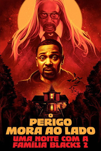 Assistir Uma Noite com a Família Blacks 2: O Perigo Mora ao Lado online dublado e legendado