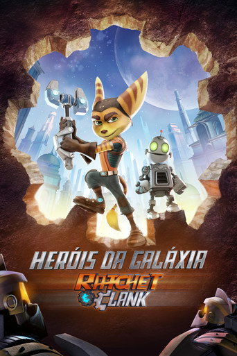 Assistir Heróis da Galáxia: Ratchet e Clank online dublado e legendado