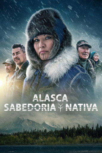 Assistir Alasca: Sabedoria Nativa online dublado e legendado