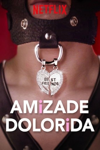 Assistir Amizade Dolorida online dublado e legendado