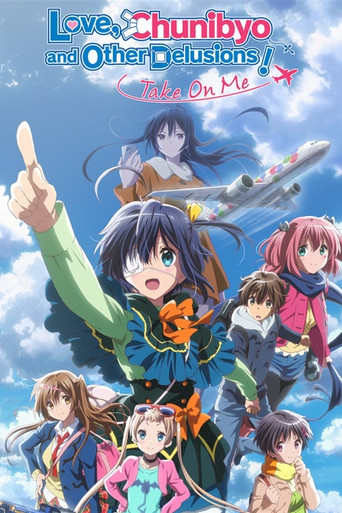 Poster de Love, Chunibyo & Other Delusions! Take On Me