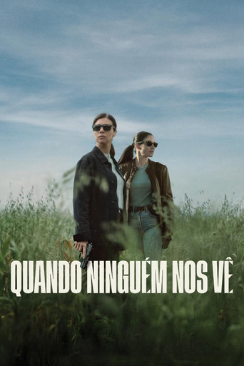 Poster de Quando Ninguém Nos Vê