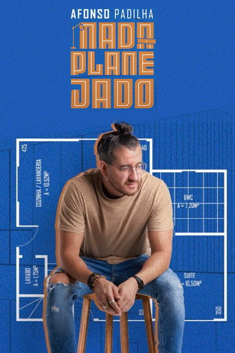 Assistir Afonso Padilha: Nada Planejado online dublado e legendado