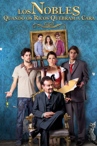 Assistir Los Nobles: Quando os Ricos Quebram a Cara online dublado e legendado
