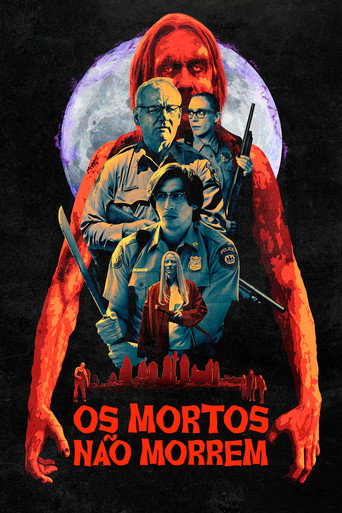Assistir Os Mortos Não Morrem online dublado e legendado