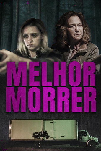 Assistir Melhor Morrer online dublado e legendado