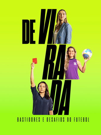Assistir De Virada: Bastidores e Desafios do Futebol online dublado e legendado
