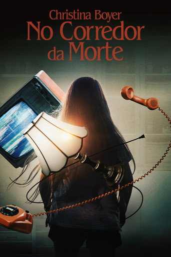 Assistir Christina Boyer: No Corredor da Morte online dublado e legendado