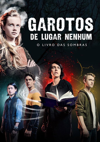 Assistir Garotos de Lugar Nenhum: O Livro das Sombras online dublado e legendado