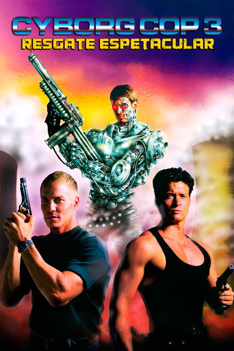 Assistir Cyborg Cop 3: Resgate Espetacular online dublado e legendado