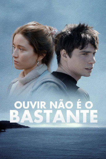 Assistir Ouvir Não é o Bastante online dublado e legendado
