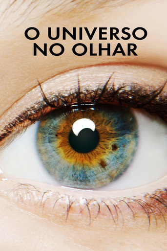 Assistir O Universo no Olhar online dublado e legendado
