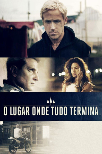 Poster de O Lugar Onde Tudo Termina
