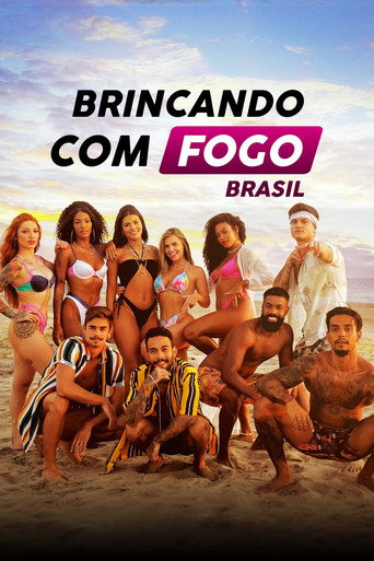Assistir Brincando com Fogo: Brasil online dublado e legendado