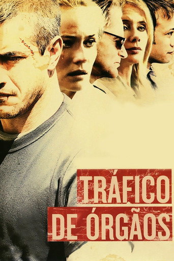 Assistir Tráfico de Órgãos online dublado e legendado