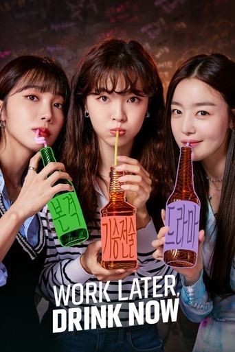 Poster de Trabalhar Mais Tarde, Beber Agora