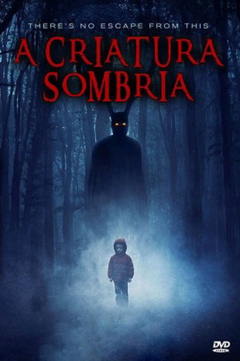 Assistir A Criatura Sombria online dublado e legendado