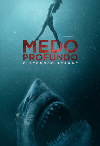 Assistir Medo Profundo: O Segundo Ataque online dublado e legendado