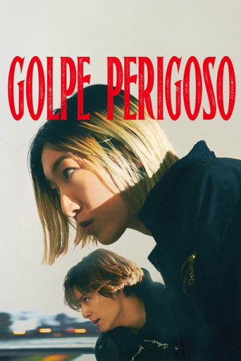 Assistir Golpe Perigoso online dublado e legendado