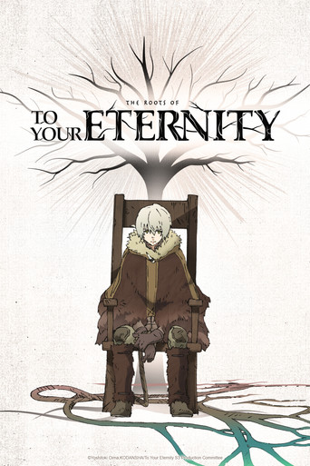 Assistir The Roots of To Your Eternity online dublado e legendado