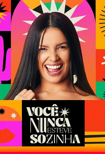 Assistir Você Nunca Esteve Sozinha: O Doc de Juliette online dublado e legendado