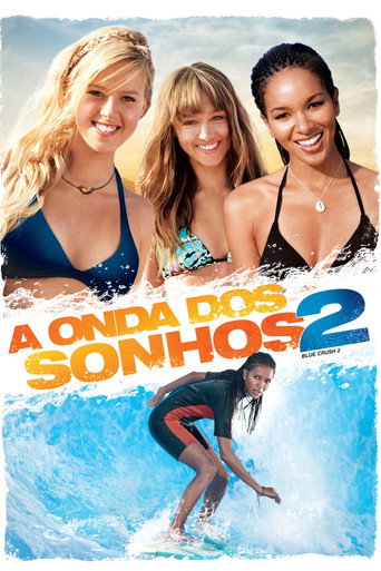 Assistir A Onda dos Sonhos 2 online dublado e legendado